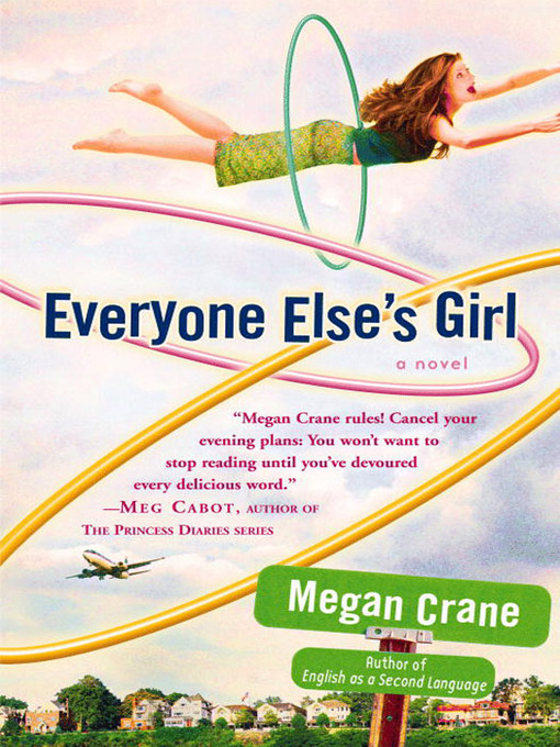 Title details for Everyone Else's Girl by Megan Crane - Available